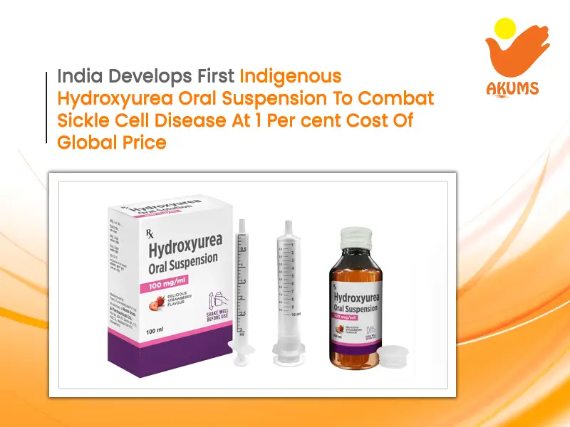India Develops First Indigenous Hydroxyurea Oral Suspension To Combat Sickle Cell Disease At 1 Per cent Cost Of Global Price